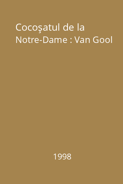 Cocoşatul de la Notre-Dame : Van Gool