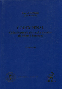 Codex Penal: Codurile Penale ale statelor membre ale Uniunii Europene. Vol. 2