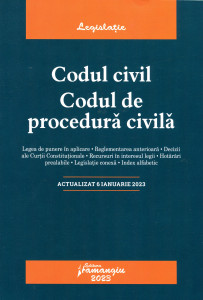 Codul civil . Codul de procedură civilă : Ediție actualizată la 6 ianuarie 2023