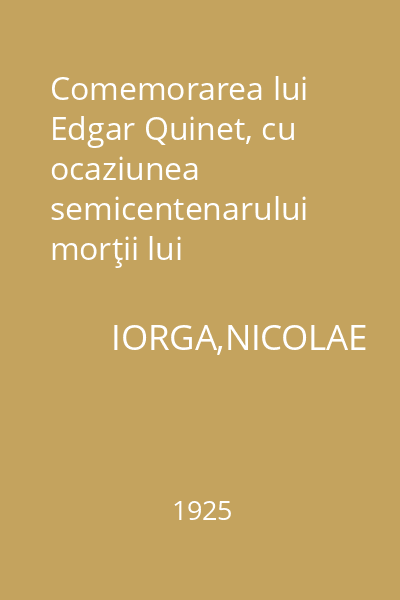 Comemorarea lui Edgar Quinet, cu ocaziunea semicentenarului morţii lui