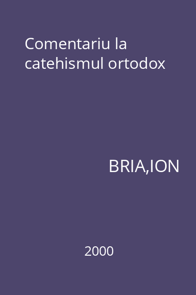 Comentariu la catehismul ortodox