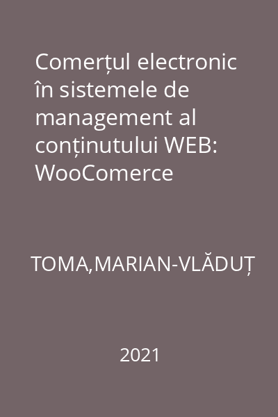 Comerțul electronic în sistemele de management al conținutului WEB: WooComerce