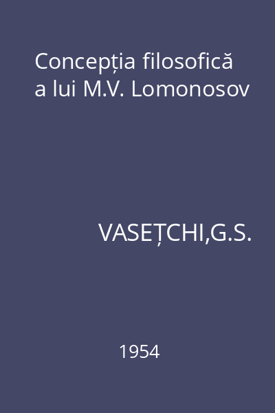 Concepția filosofică a lui M.V. Lomonosov