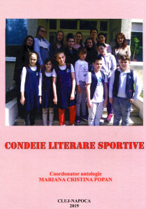 Condeie literare sportive (Culegere de texte literare ale elevilor din Liceul cu Program Sportiv Baia Mare şi ale elevilor din istituţiile şcolare partenere)