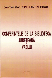 Conferinţele de la Biblioteca Judeţeană Vaslui