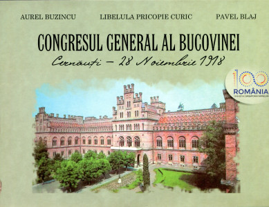 Congresul General al Bucovinei: Cernăuţi-28 noiembrie 1918