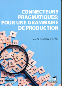 Connecteurs pragmatiques: pour une grammaire de production
