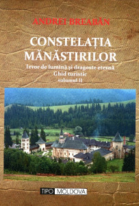Constelaţia mănăstirilor. Vol. 2. În căutarea titanilor