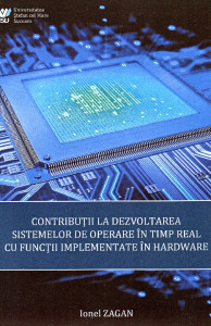 Contribuţii la dezvoltarea sistemelor de operare în timp real cu funcţii implementate în hardware