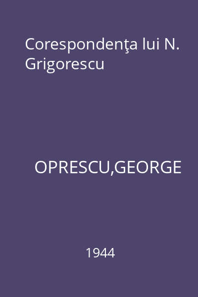Corespondenţa lui N. Grigorescu