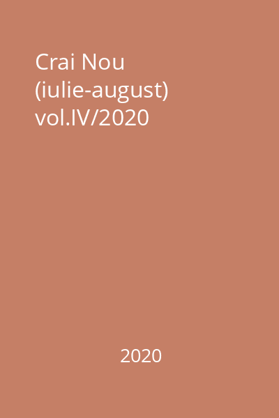 Crai Nou (iulie-august) vol.IV/2020