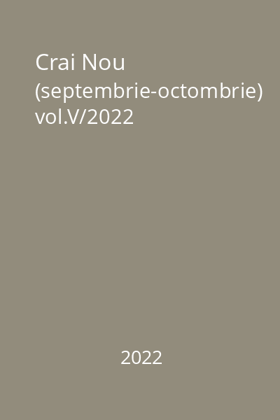 Crai Nou (septembrie-octombrie) vol.V/2022