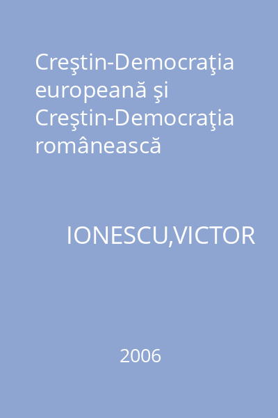 Creştin-Democraţia europeană şi Creştin-Democraţia românească