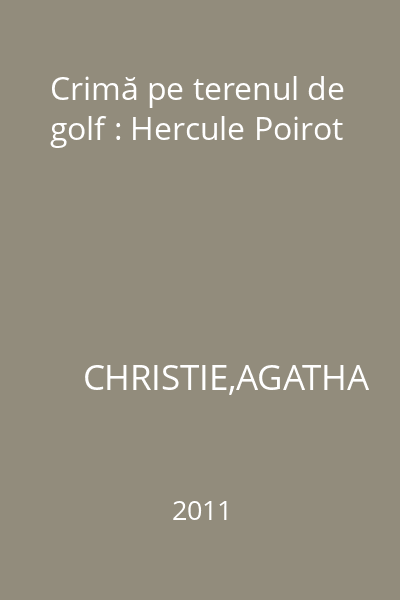 Crimă pe terenul de golf : Hercule Poirot