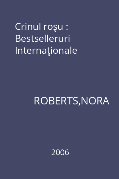Crinul roşu : Bestselleruri Internaţionale