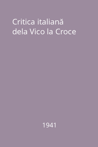 Critica italiană dela Vico la Croce