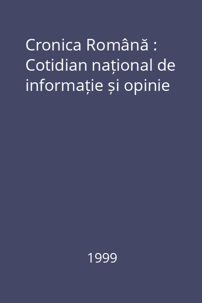Cronica Română : Cotidian național de informație și opinie