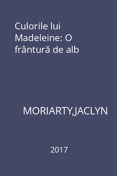 Culorile lui Madeleine: O frântură de alb