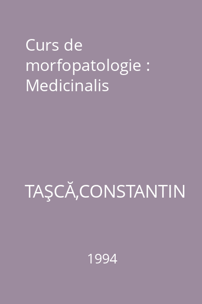 Curs de morfopatologie : Medicinalis
