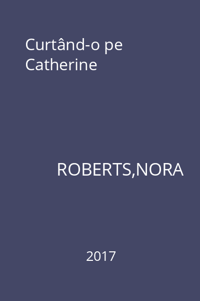 Curtând-o pe Catherine