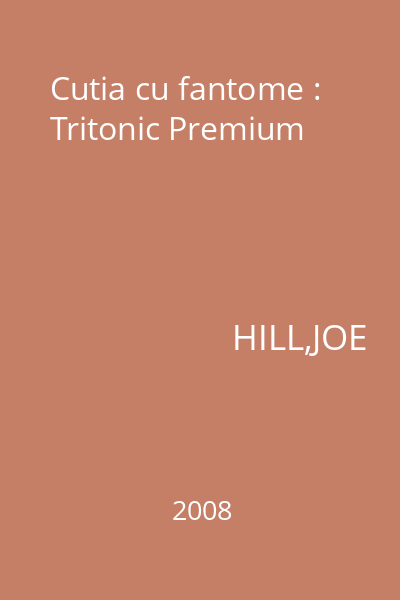 Cutia cu fantome : Tritonic Premium