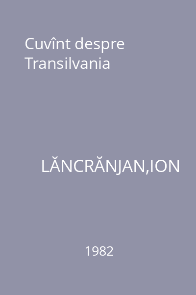 Cuvînt despre Transilvania