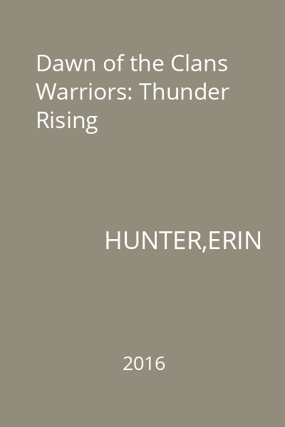 Dawn of the Clans Warriors: Thunder Rising