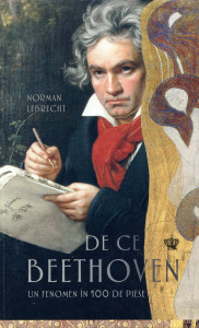 De ce Beethoven : Un fenomen în 100 de piese