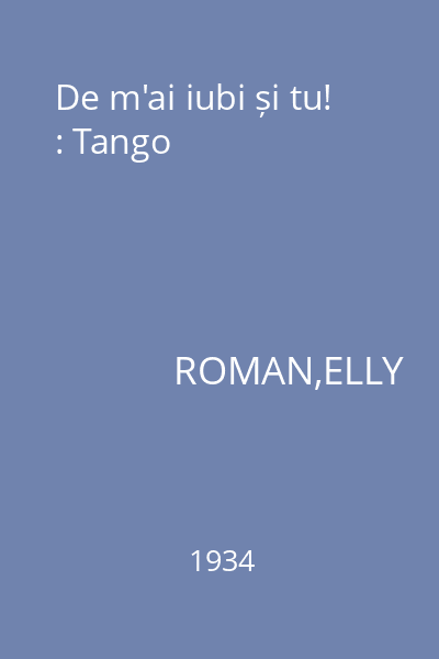De m'ai iubi și tu! : Tango