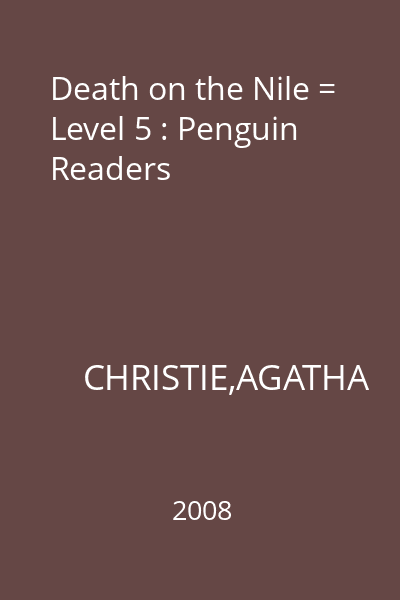 Death on the Nile = Level 5 : Penguin Readers