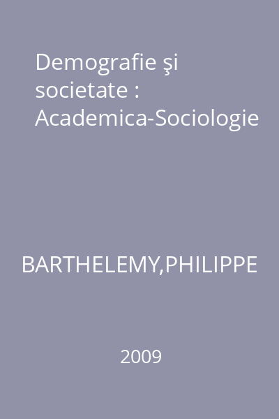 Demografie şi societate : Academica-Sociologie