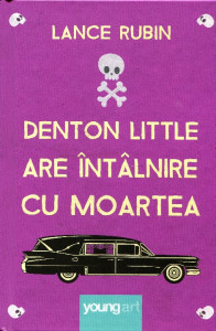 Denton Little are întâlnire cu moartea