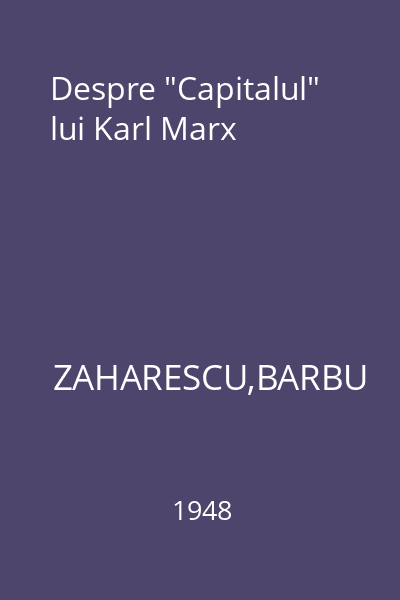 Despre "Capitalul" lui Karl Marx