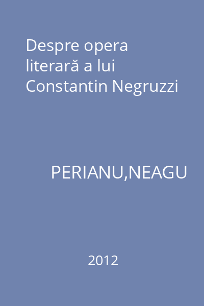 Despre opera literară a lui Constantin Negruzzi