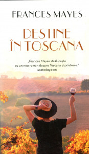 Destine în Toscana