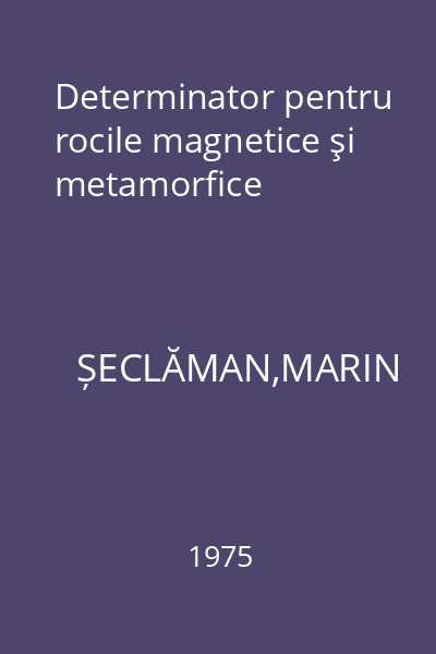 Determinator pentru rocile magnetice şi metamorfice