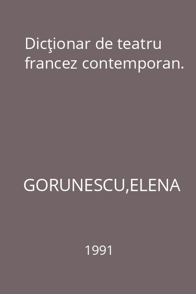 Dicţionar de teatru francez contemporan.