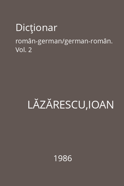 Dicţionar român-german/german-român. Vol. 2