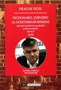 Dicționarul științific al scriitorilor români (perioada interbelică și postbelică) : profil enciclopedic . Fascicul 1 : A - B