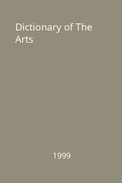 Dictionary of The Arts