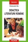 Didactica literaturii române: Fundamente teoretico-aplicative : Collegium. Metodică