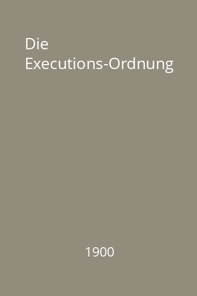 Die Executions-Ordnung