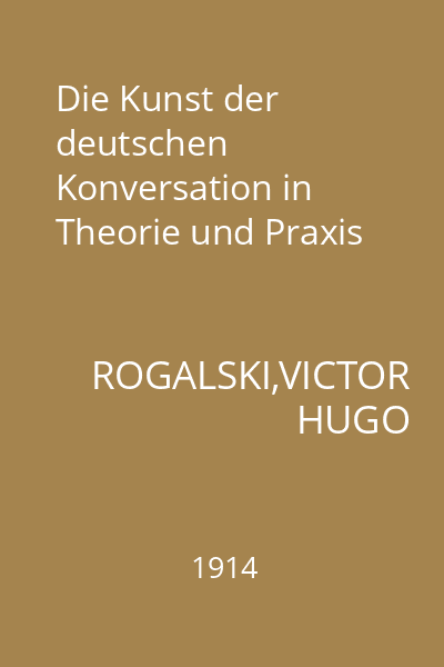 Die Kunst der deutschen Konversation in Theorie und Praxis