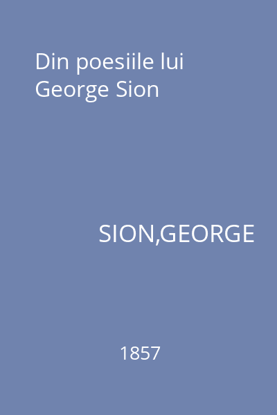 Din poesiile lui George Sion