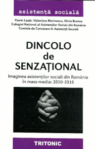 Dincolo de senzaţional: Imaginea asistenţilor sociali din România în mass-media 2010-2016