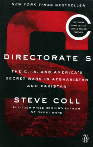 Directorate S : The C.I.A. and America's Secret Wars in Afganistan and Pakistan