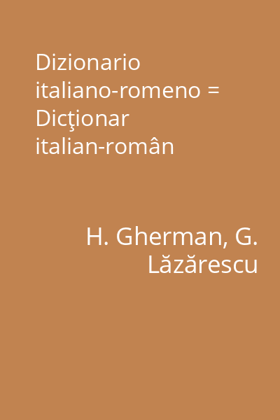 Dizionario italiano-romeno = Dicţionar italian-român