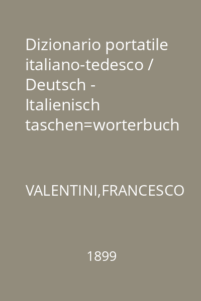 Dizionario portatile italiano-tedesco /   Deutsch - Italienisch taschen=worterbuch
