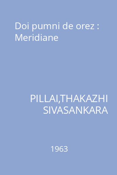 Doi pumni de orez : Meridiane