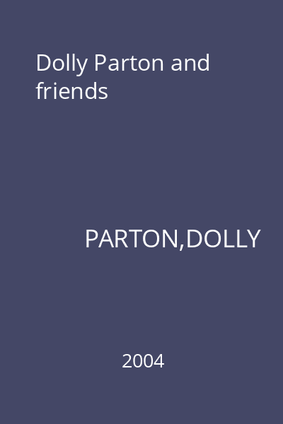 Dolly Parton and friends
